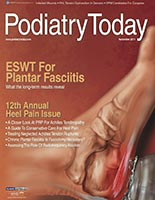 Podiatry Today, November 2011, University Foot and Ankle Institute